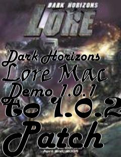 Box art for Dark Horizons Lore Mac Demo 1.0.1 to 1.0.2 Patch