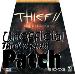 Box art for Unofficial Thief 2 v1.19 Patch