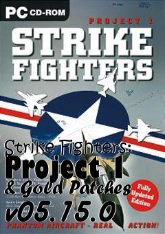 Box art for Strike Fighters: Project 1 & Gold Patches v05.15.0