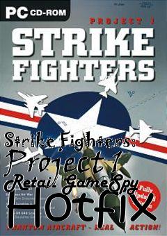 Box art for Strike Fighters: Project 1 Retail GameSpy Hotfix