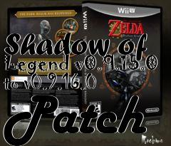 Box art for Shadow of Legend v0.9.15.0 to v0.9.16.0 Patch