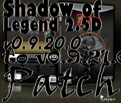 Box art for Shadow of Legend 2.5D v0.9.20.0 to v0.9.21.0 Patch