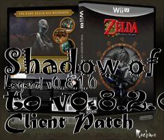 Box art for Shadow of Legend v0.8.1.0 to v0.8.2.0 Client Patch