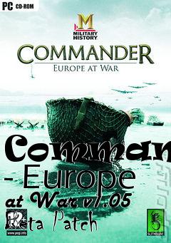 Box art for Commander - Europe at War v1.05 Beta Patch