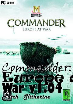 Box art for Commander: Europe at War v1.04 Patch - Slitherine