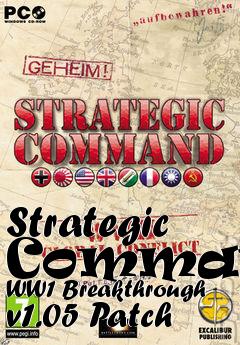 Box art for Strategic Command: WW1 Breakthrough v1.05 Patch