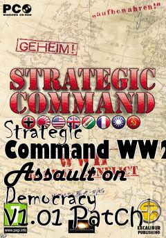 Box art for Strategic Command WW2 Assault on Democracy v1.01 Patch