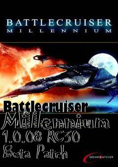 Box art for Battlecruiser Millennium 1.0.08 RC30 Beta Patch