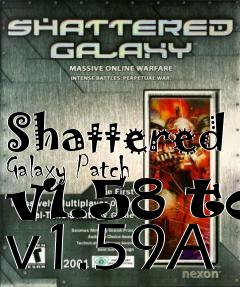 Box art for Shattered Galaxy Patch v1.58 to v1.59A