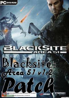 Box art for Blacksite: Area 51 v1.2 Patch