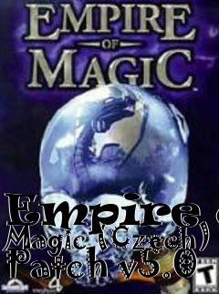 Box art for Empire of Magic (Czech) Patch v5.0