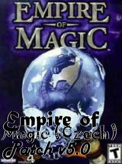 Box art for Empire of Magic (Czech) Patch v5.0