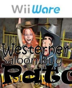 Box art for Westerner Saloon Bug Patch