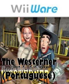 Box art for The Westerner Patch v1.1-v1.2 (Portuguese)