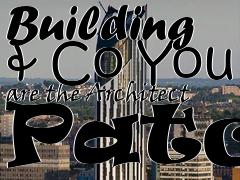 Box art for Building & Co You are the Architect Patch