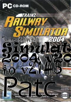 Box art for Trainz Railroad Simulator 2004 v2035 to v2145 Patc
