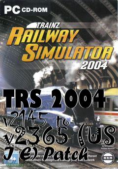 Box art for TRS 2004 v2145 to v2365 (US I E) Patch