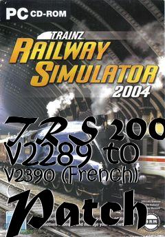 Box art for TRS 2004 v2289 to v2390 (French) Patch