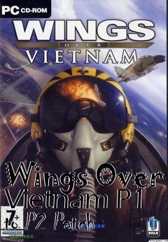 Box art for Wings Over Vietnam P1 to P2 Patch