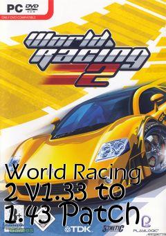 Box art for World Racing 2 v1.33 to 1.43 Patch