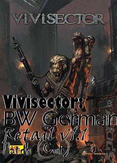 Box art for Vivisector: BW German Retail v1.1 Patch (Cut)