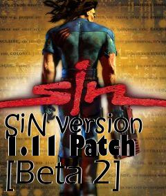 Box art for SiN version 1.11 Patch [Beta 2]