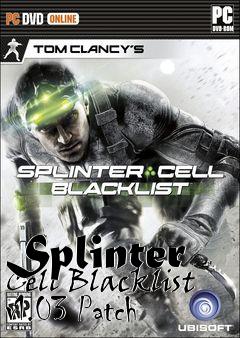 Box art for Splinter Cell Blacklist v1.03 Patch