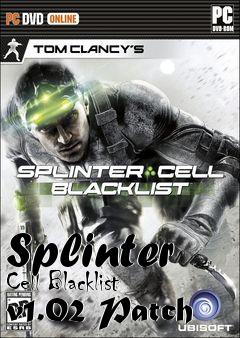 Box art for Splinter Cell Blacklist v1.02 Patch