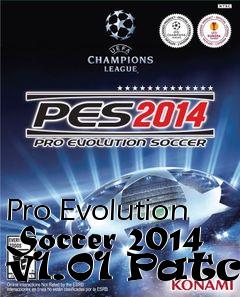 Box art for Pro Evolution Soccer 2014 v1.01 Patch