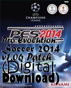 Box art for Pro Evolution Soccer 2014 v1.06 Patch (Digital Download)