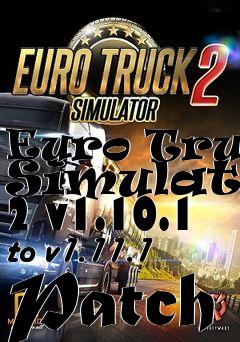 Box art for Euro Truck Simulator 2 v1.10.1 to v1.11.1 Patch