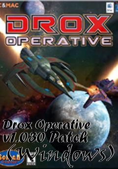 Box art for Drox Operative v1.030 Patch (Windows)