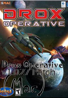 Box art for Drox Operative v1.027 Patch (Mac)
