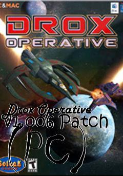 Box art for Drox Operative v1.006 Patch (PC)
