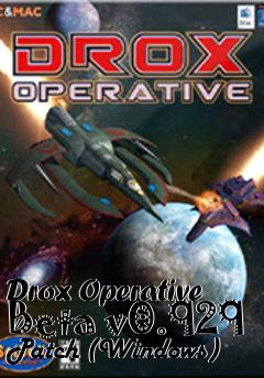 Box art for Drox Operative Beta v0.929 Patch (Windows)