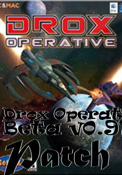 Box art for Drox Operative Beta v0.910 Patch