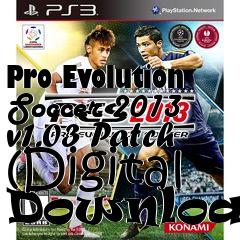 Box art for Pro Evolution Soccer 2013 v1.03 Patch (Digital Download)