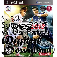 Box art for Pro Evolution Soccer 2013 v1.02 Patch (Digital Download)