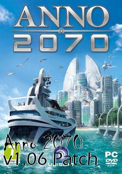 Box art for Anno 2070 v1.06 Patch