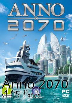Box art for Anno 2070 v1.05 Patch