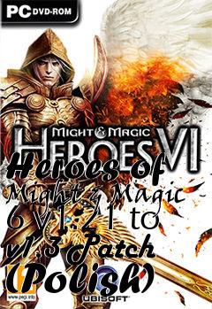 Box art for Heroes of Might & Magic 6 v1.21 to v1.3 Patch (Polish)