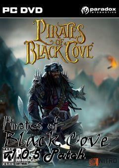 Box art for Pirates of Black Cove v1.0.5 Patch