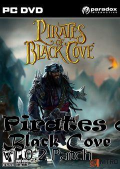 Box art for Pirates of Black Cove v1.0.2 Patch