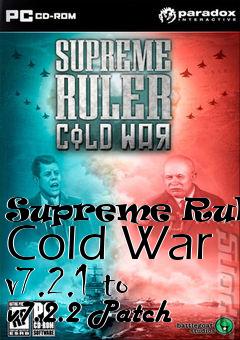 Box art for Supreme Ruler: Cold War v7.2.1 to v7.2.2 Patch
