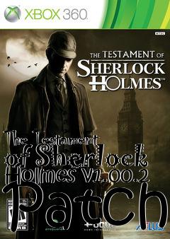Box art for The Testament of Sherlock Holmes v1.00.2 Patch