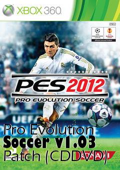 Box art for Pro Evolution Soccer v1.03 Patch (CDDVD)