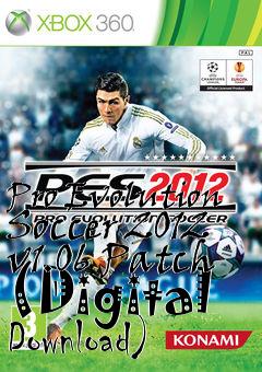 Box art for Pro Evolution Soccer 2012 v1.06 Patch (Digital Download)