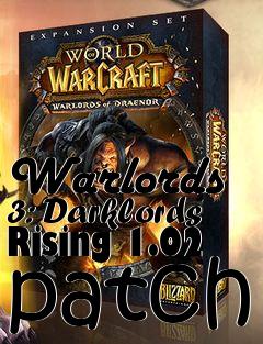 Box art for Warlords 3: Darklords Rising 1.02 patch