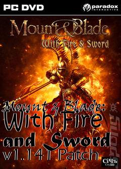 Box art for Mount & Blade: With Fire and Sword v1.141 Patch