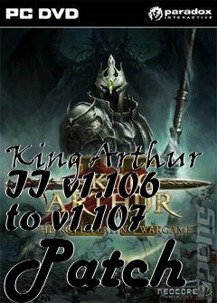 Box art for King Arthur II v1.106 to v1.107 Patch